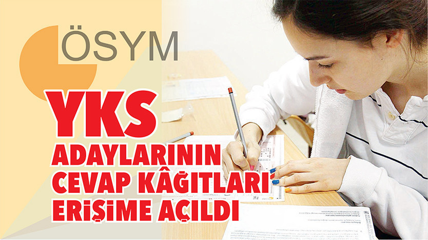 Son Gelişme: Son Gelişme: YKS adaylarının cevap kâğıtları erişime açıldı: İşte Ayrıntılar - Son Dakika Bilgile