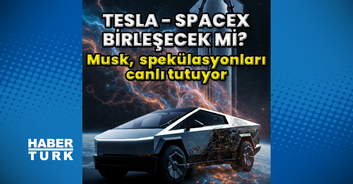 Kritik Açıklama: Tesla ile SpaceX birleşecek mi? | İşte Tüm Ayrıntılar