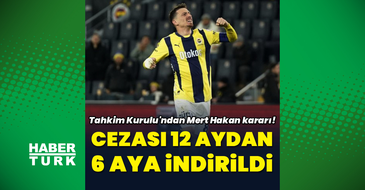 Ayrıntılar Netleşti: Mert Hakan'ın cezasına indirim! (Detaylar) | İşte Tüm Ayrıntılar