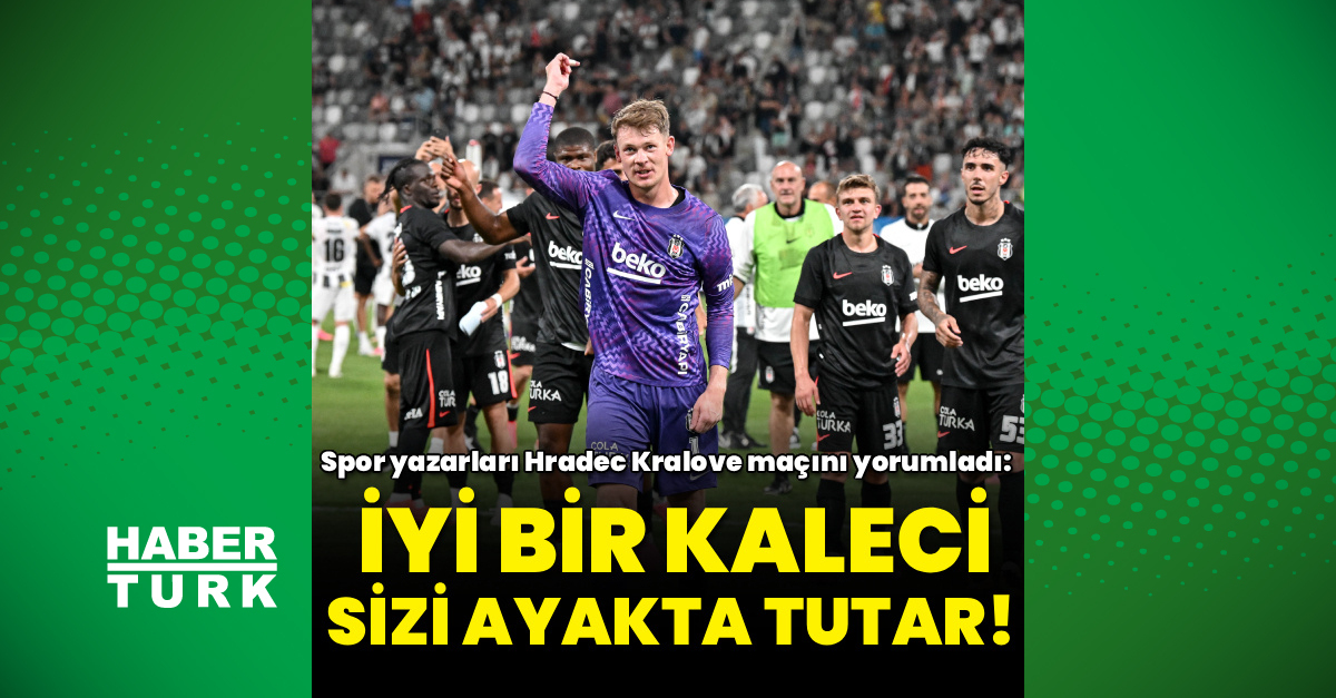 Son Gelişme: Son Gelişme: "İyi bir kaleci sizi ayakta tutar!" (Detaylar)