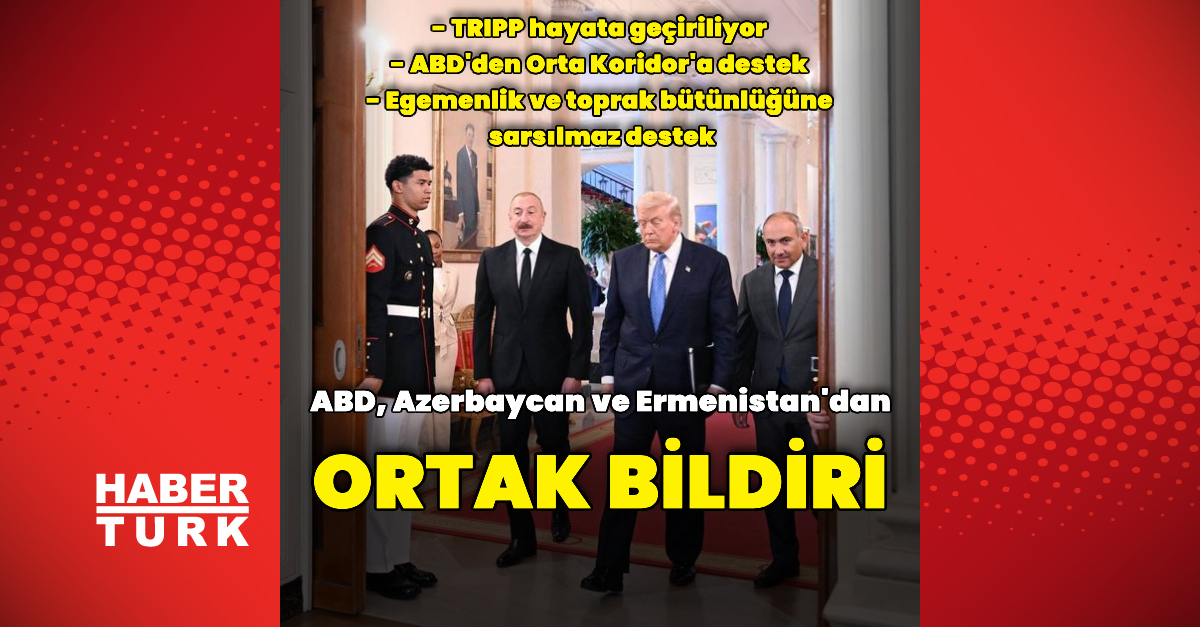 Sıcak Gündem: ABD, Azerbaycan ve Ermenistan'dan ortak bildiri: İşte Ayrıntılar ve Merak Edilenler