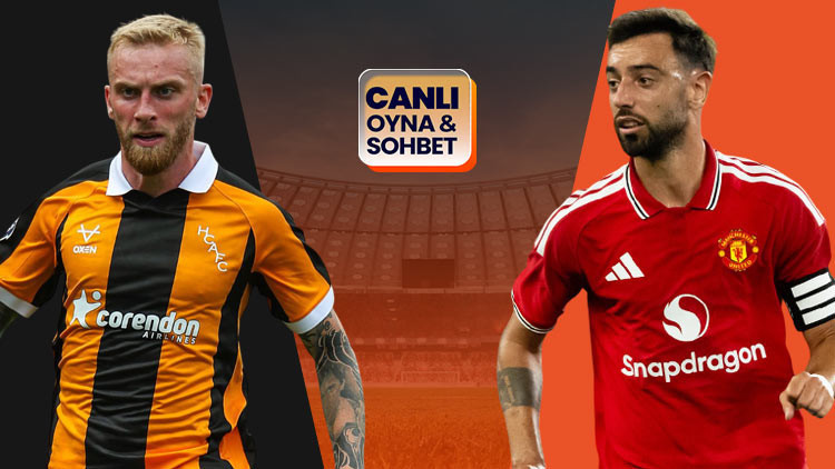 Gündemden Son Bilgiler: Hull City, Premier Lig'e Manchester United maçıyla başlıyor! Mücadelenin heyecanı canl