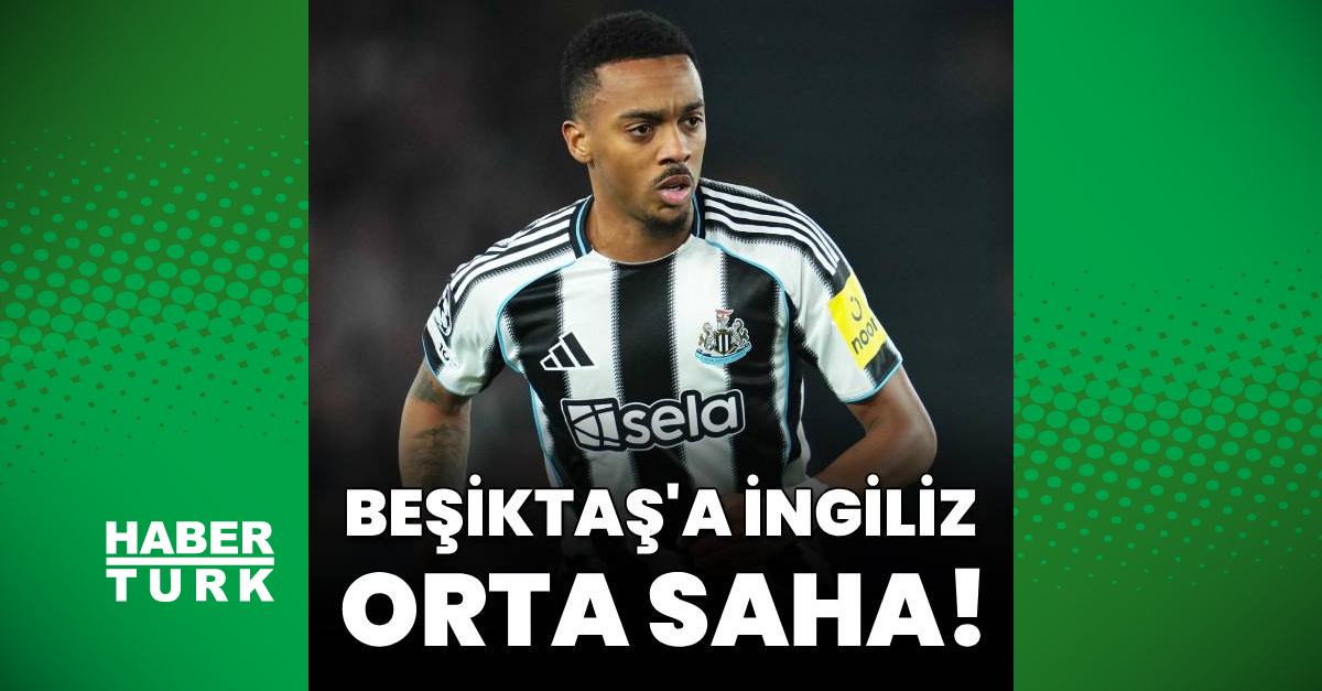 Son Gelişme: Beşiktaş'a İngiliz orta saha! ve Merak Edilenler