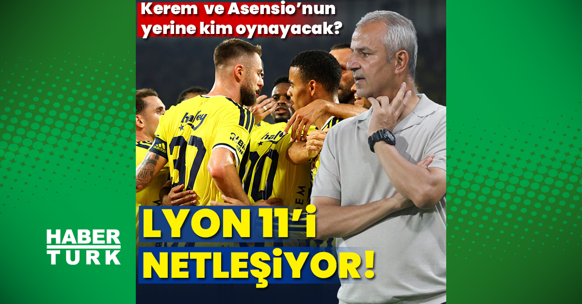 Ayrıntılar Netleşti: Lyon 11'i netleşiyor | İşte Tüm Ayrıntılar