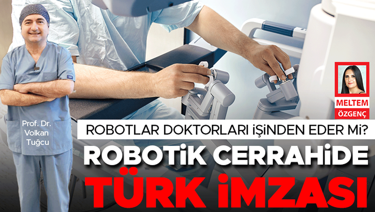 Kritik Açıklama: Robotik cerrahide Türk imzası - Son Dakika Bilgileri