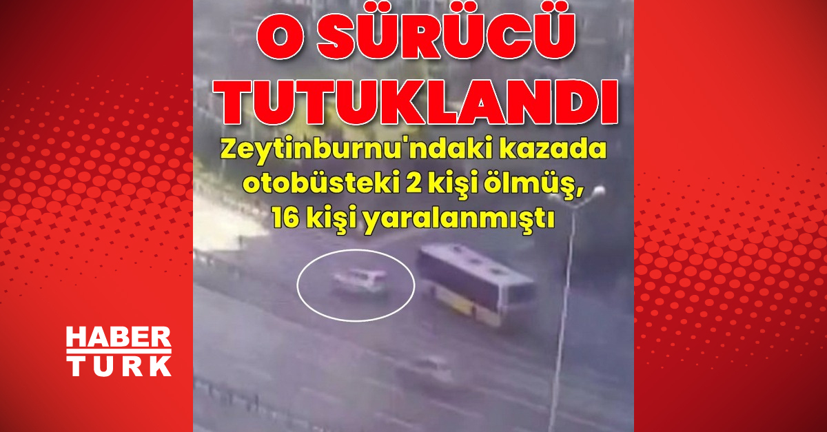 Kritik Açıklama: O sürücü hakkında tutuklama kararı verildi ve Merak Edilenler