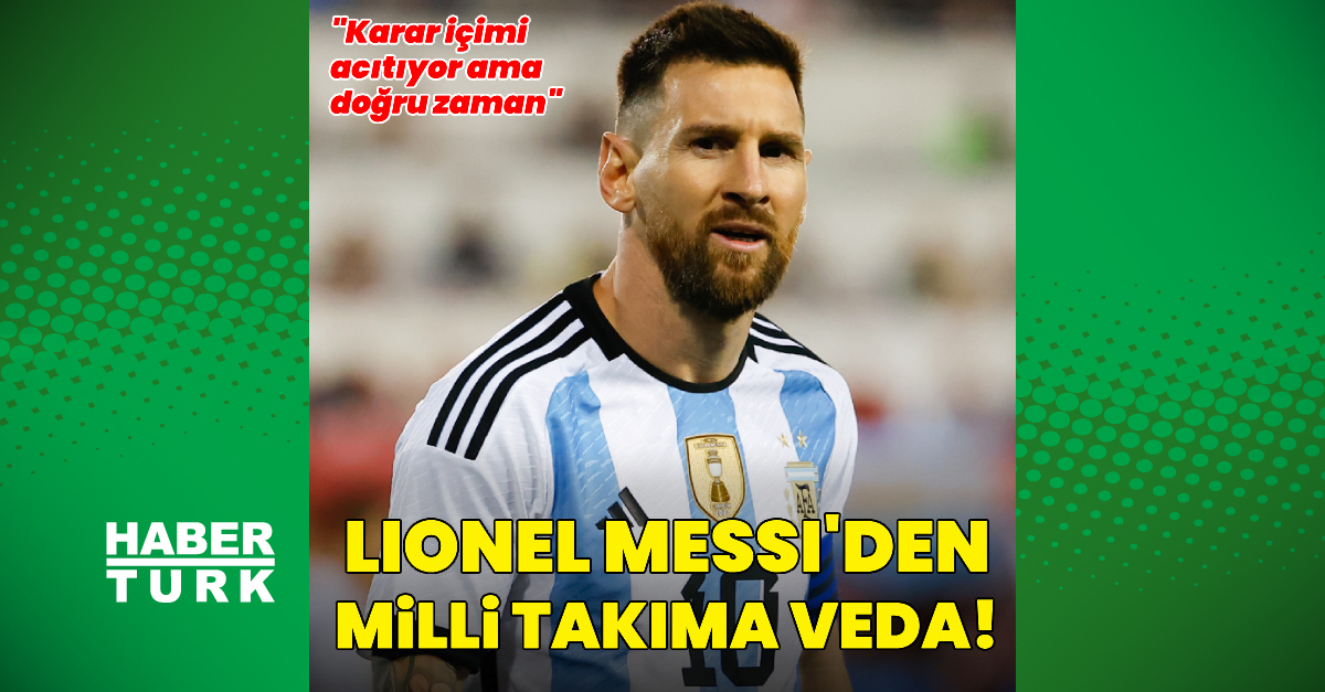 Lionel Messi, milli takım kariyerini sonlandırdı!