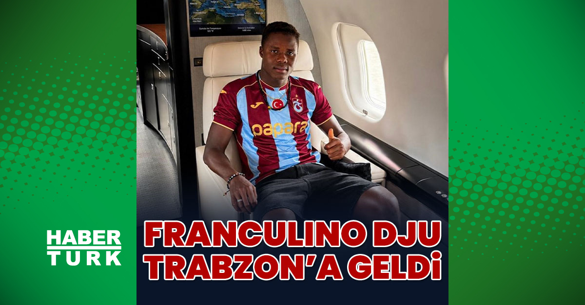 Son Gelişme: Franculino Dju Trabzon'a geldi!