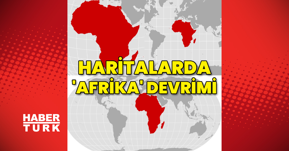 Gündemden Son Bilgiler: Haritalarda 'Afrika' devrimi | İşte Tüm Ayrıntılar