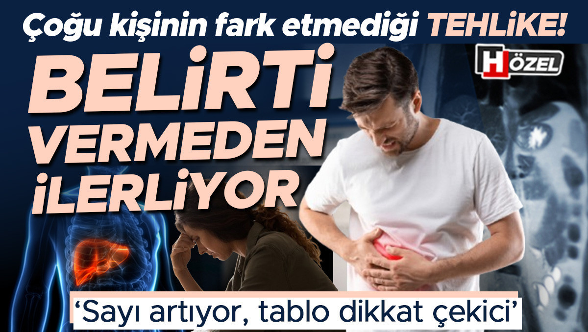 Sıcak Gündem: Çoğu kişinin fark etmediği sessiz tehlike: Belirti vermeden ilerliyor! Tablo son derece dikkat ç