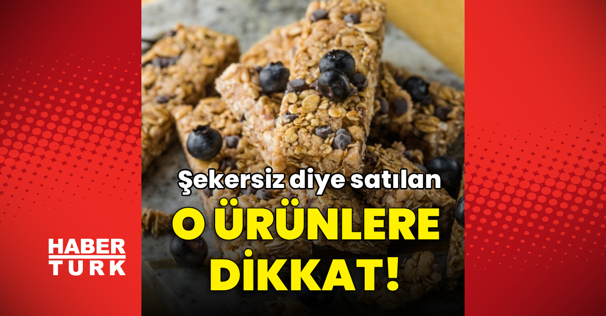 Gündemden Son Bilgiler: Şekersiz diye satılan o ürünlere dikkat!