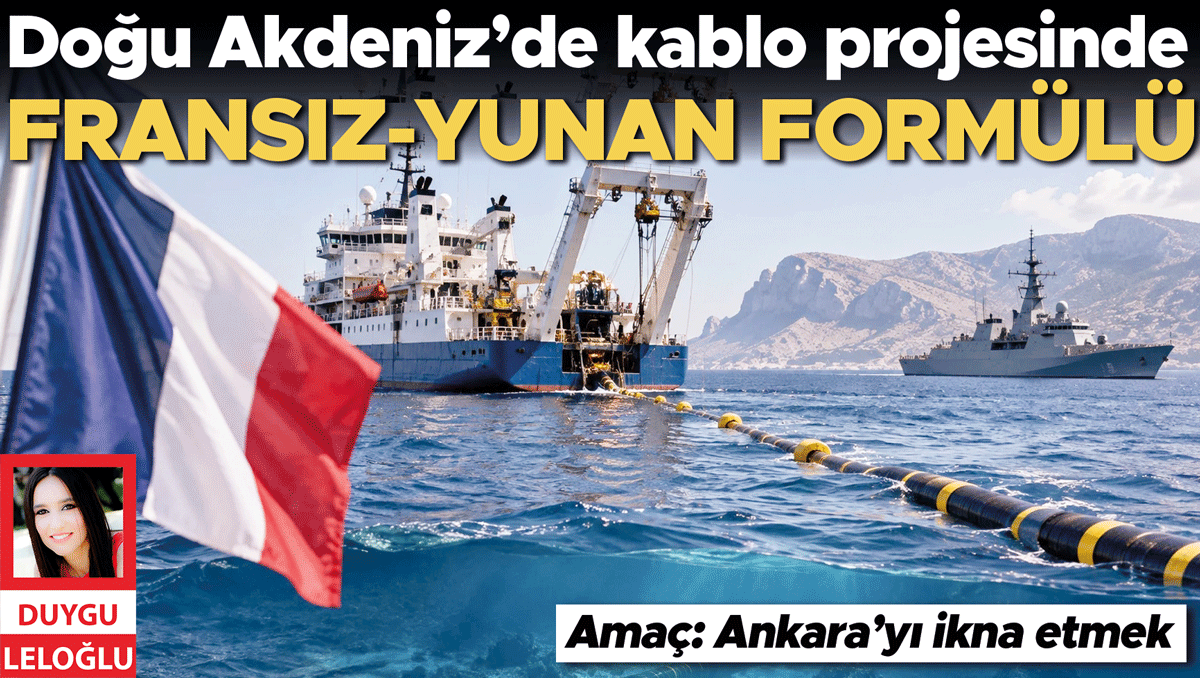 Son Gelişme: Amaç Ankara’yı ikna etmek… Doğu Akdeniz’de Kablo projesinde Fransız-Yunan formülü | İşte Tüm Ayrı
