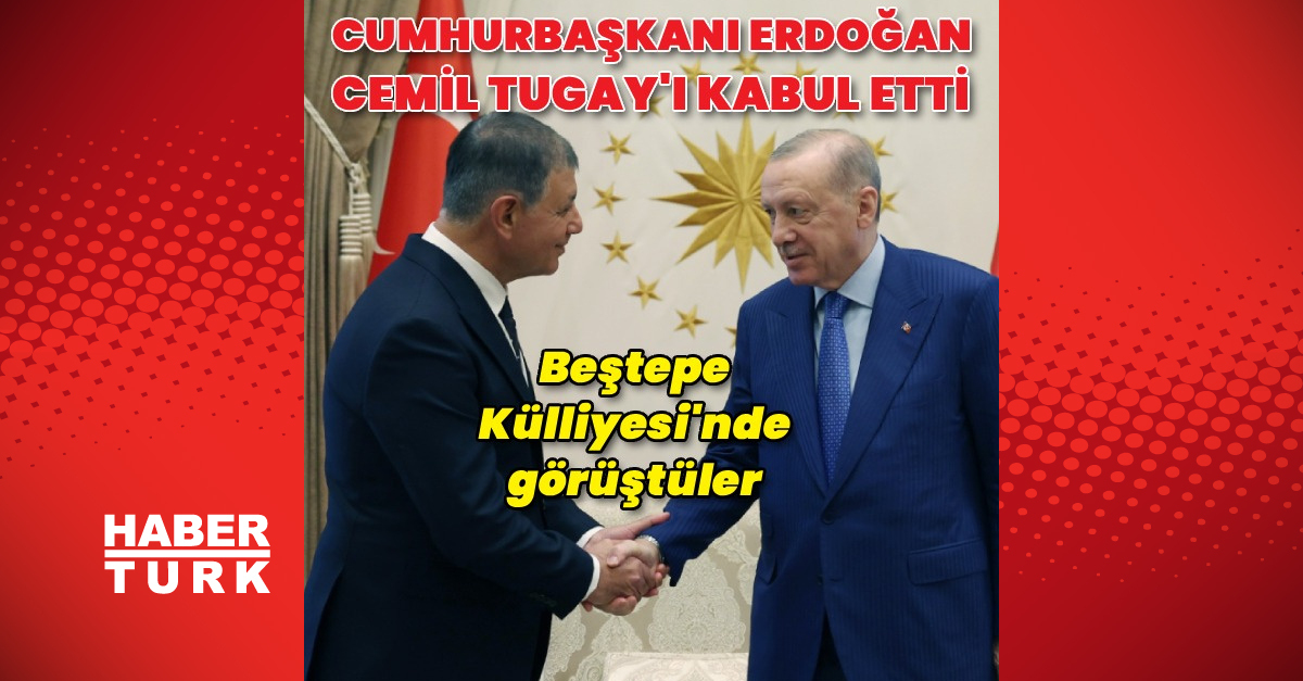 Ayrıntılar Netleşti: Cumhurbaşkanı Erdoğan, Cemil Tugay'ı kabul etti ve Merak Edilenler