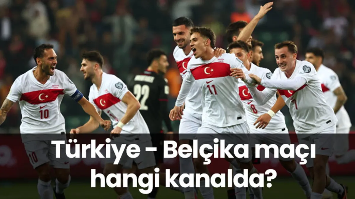 Gündemden Son Bilgiler: Belçika Türkiye maçı hangi kanalda? Milli maç ne zaman, saat kaçta ve hangi kanalda? v