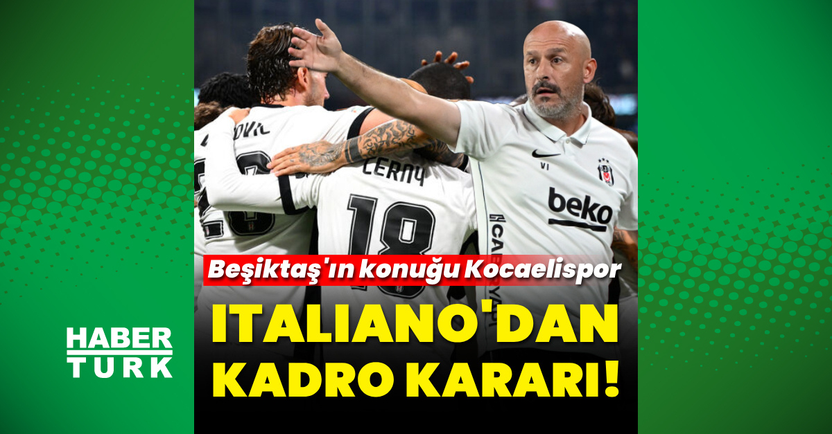 Beşiktaş'ın Kocaelispor 11'i | İşte Tüm Ayrıntılar