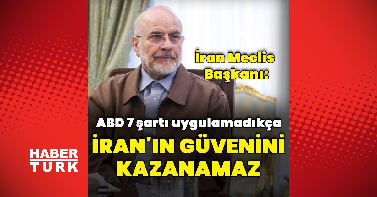 Gündemden Son Bilgiler: “ABD 7 şartı uygulamadıkça İran'ın güvenini kazanamaz” - Son Dakika Bilgileri