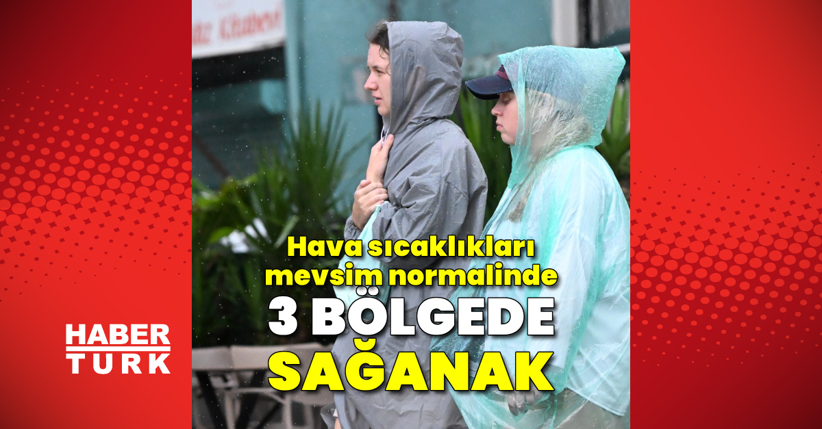 Son Gelişme: 3 bölge için sağanak uyarısı! Sıcaklıklar mevsim normalinde: Gelişmeler Takip Ediliyor