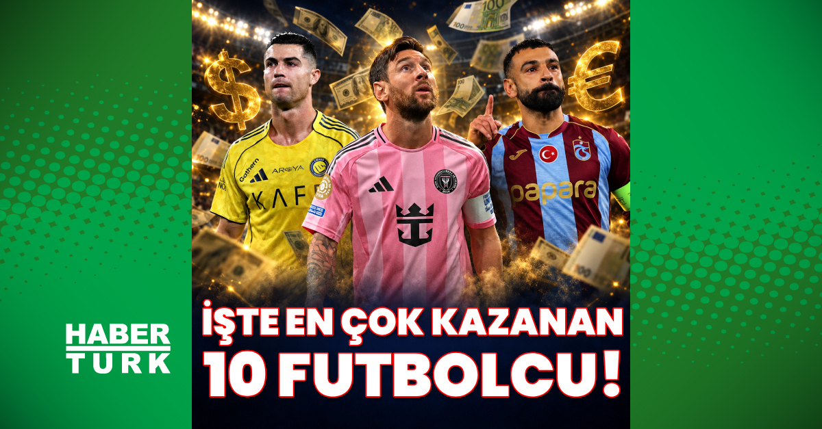 Ayrıntılar Netleşti: İşte dünyanın en çok kazanan 10 futbolcusu!: Gelişmeler Takip Ediliyor