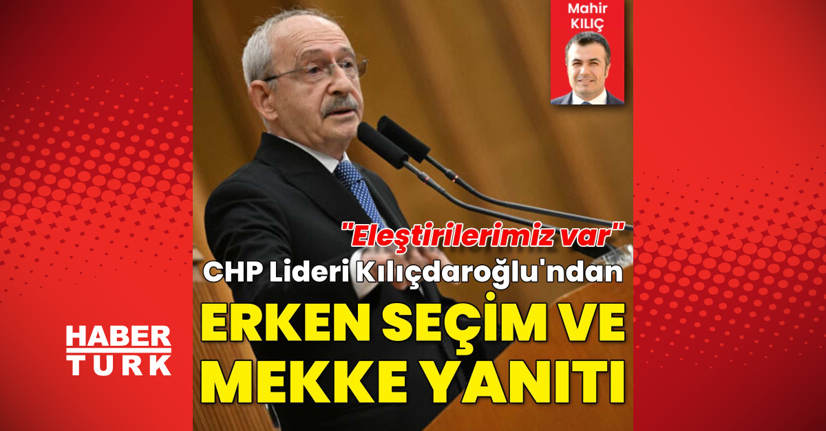 Kritik Açıklama: “Mekke Anlaşması’na evet, erken seçime itiraz etmeyiz” | İşte Tüm Ayrıntılar