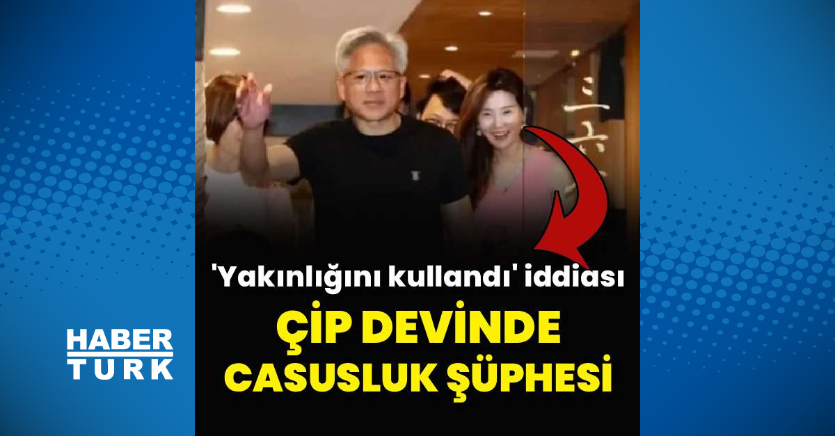 Sıcak Gündem: Çip devinde casusluk şüphesi - Son Dakika Bilgileri