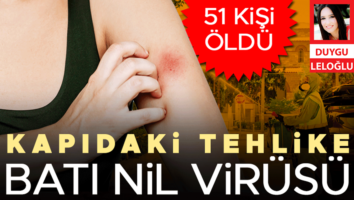 Gündemden Son Bilgiler: Kapıdaki tehlike Batı Nil virüsü: 51 ölü - Son Dakika Bilgileri