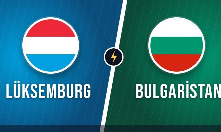 Ayrıntılar Netleşti: Lüksemburg Bulgaristan maçı hangi kanalda, Lüksemburg Bulgaristan nereden CANLI izlenir?