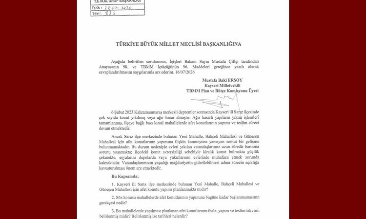Gündemden Son Bilgiler: Baki Ersoy’dan Sarız’daki afet konutları için soru önergesi - Son Dakika Haberleri ve