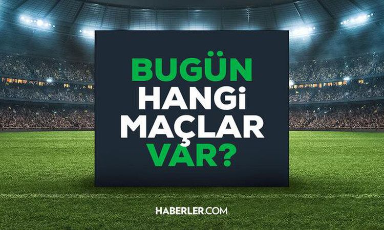 Gündemden Son Bilgiler: Bugün maç var mı? 20 Temmuz Pazartesi bugün kimin maçı var, hangi kanalda, hangi saatt