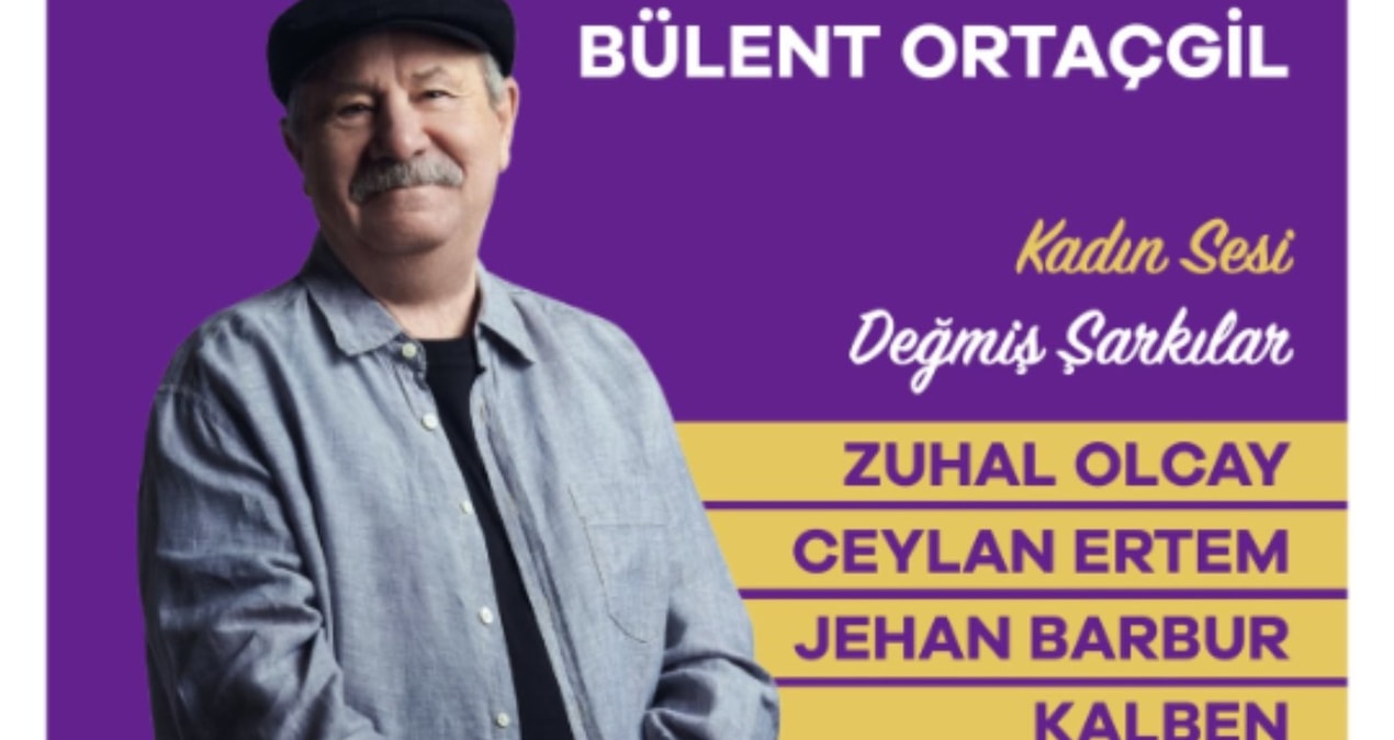 Son Gelişme: Bülent Ortaçgil, kadın sesi değmiş şarkılar ile yeniden sahnede - Son Dakika ve Merak Edilenler