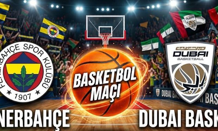 Fenerbahçe Dubai Basket maçı hangi kanalda, Fenerbahçe Tarfin Dubai Basket basketbol maçı nereden CANLI izleni