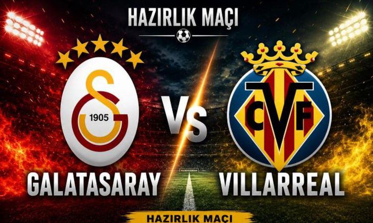 Gündemden Son Bilgiler: Galatasaray Villarreal maçı hangi kanalda? Galatasaray Villarreal maçını hangi kanal v