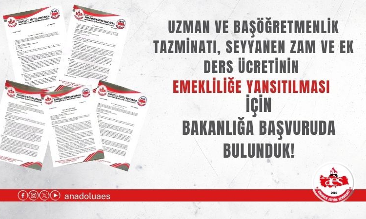 Gündemden Son Bilgiler: Anadolu Eğitim Sendikası ek ders ve tazminatı emekliliğe yansıtmak için başvurdu ve Me