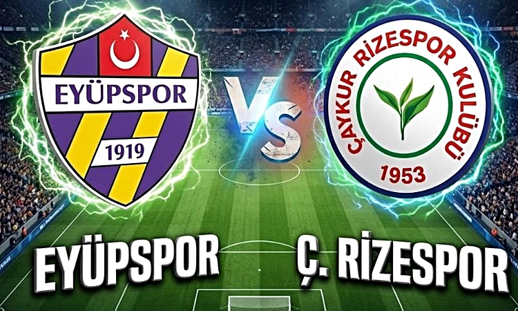 Gündemden Son Bilgiler: Eyüpspor Ç.Rizespor maçı hangi kanalda Eyüpspor Ç.Rizespor maçı maçı nereden CANLI izl