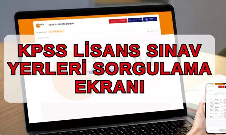 Gündemden Son Bilgiler: KPSS 2026 Sınav Yerleri Ne Zaman Açıklanacak?: Gelişmeler Takip Ediliyor