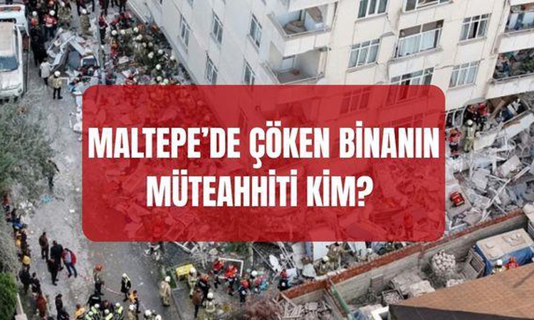 Gündemden Son Bilgiler: Maltepe'de çöken binanın müteahhiti kim? Maltepe Cevizli'de çöken bina kime ait, kaç y