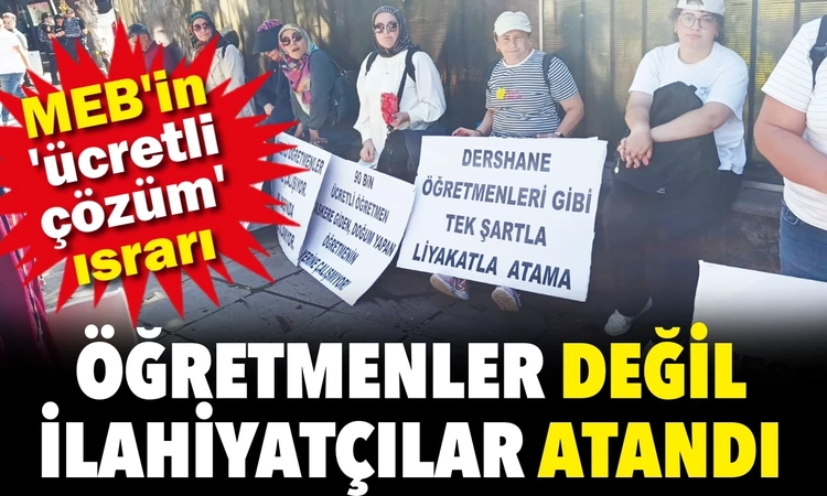Gündemden Son Bilgiler: MEB, atama yerine ücretli öğretmen alımı yapıyor