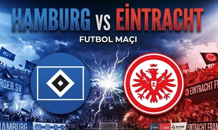 Hamburg Eintracht Frankfurt maçı hangi kanalda, Hamburg Eintracht Frankfurt maçı nereden CANLI izlenir?: Geliş