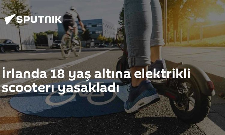 Sıcak Gündem: İrlanda 18 Yaş Altına Elektrikli Scooter Yasağı Getirdi - Son Dakika