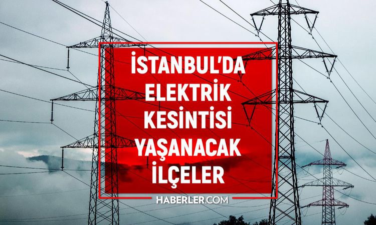 Istanbul BEDAŞ power outage! 17-18 July When will the power outage in Istanbul end and when will the electricity be restored? - News