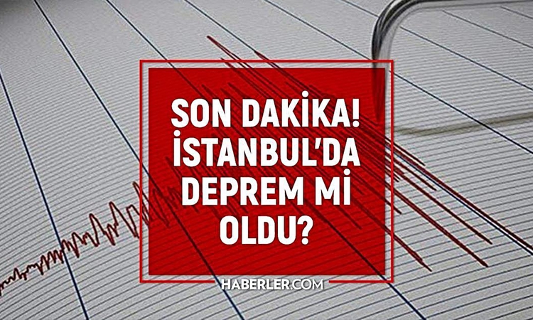 İstanbul'da deprem mi oldu? SON DAKİKA! 23 Eylül İstanbul'da az önce nerede deprem oldu?