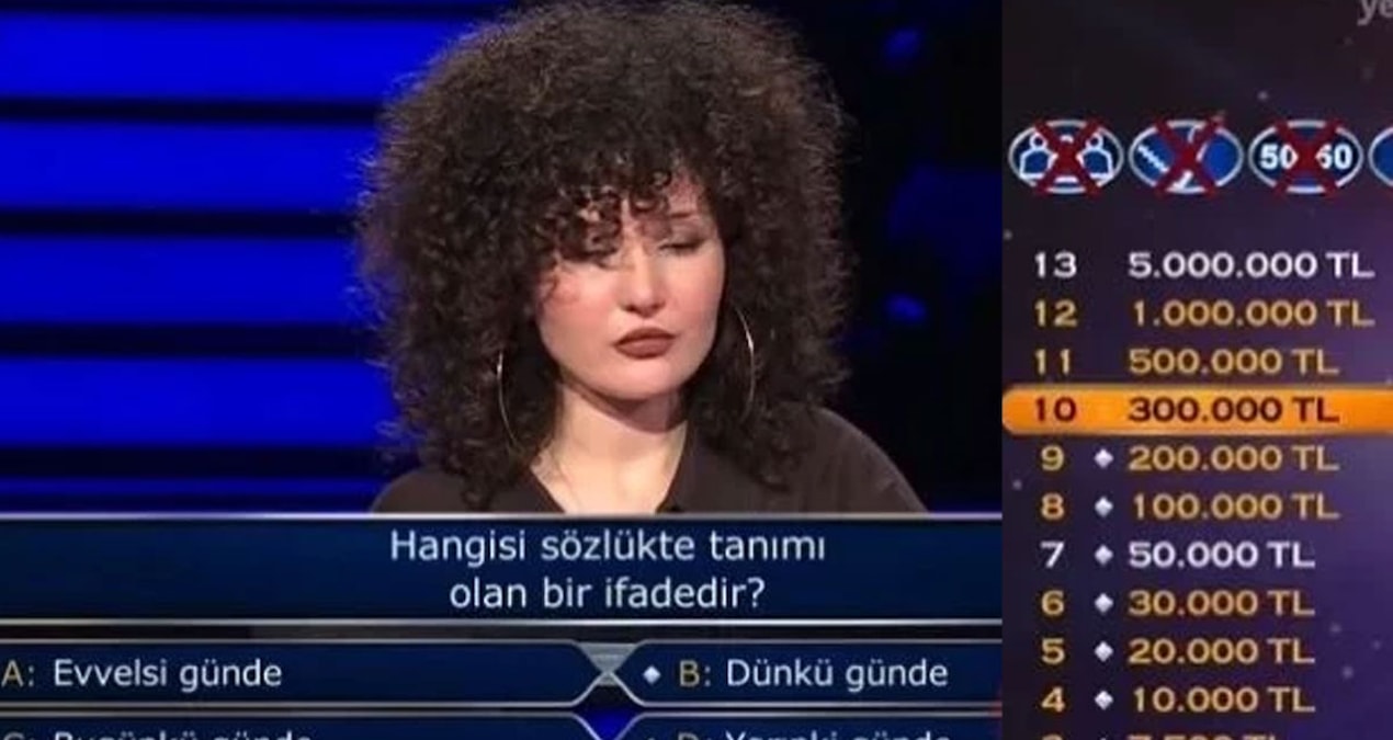 Gündemden Son Bilgiler: Kim Milyoner’de yarışmacıyı zorlayan soru: “Hangisi sözlükte tanımı bulunan bir ifaded