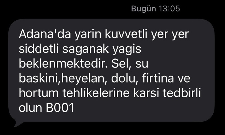 Kritik Açıklama: AFAD, Adana'da yarın beklenen şiddetli sağanak için SMS ile uyardı