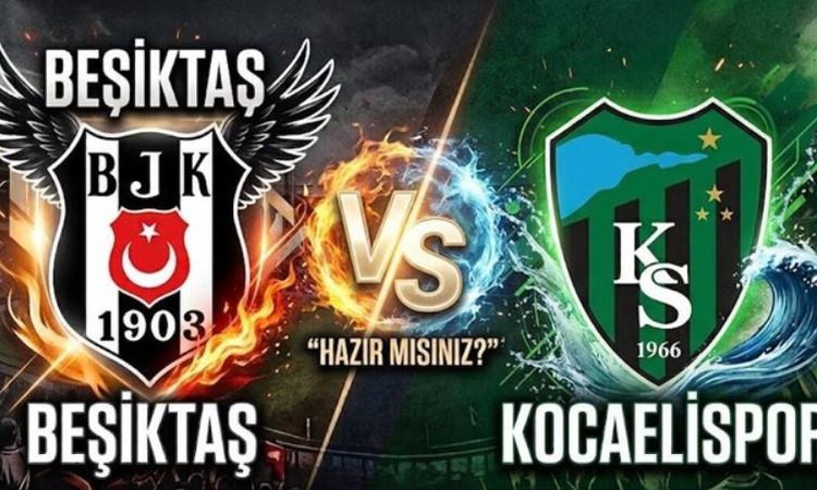 Kritik Açıklama: Beşiktaş Kocaelispor maçı ne zaman, saat kaçta, hangi kanalda, Beşiktaş Kocaelispor muhtemel