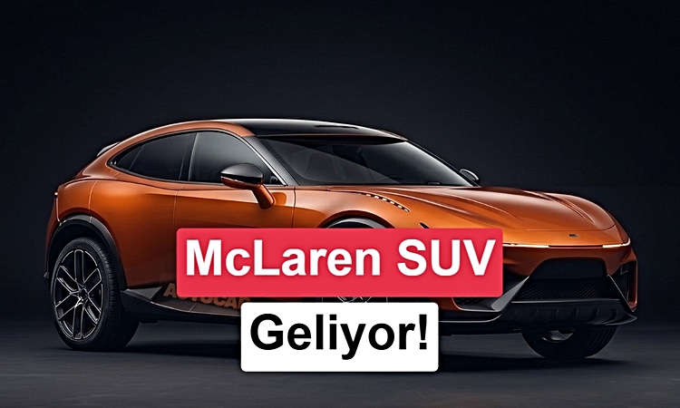Kritik Açıklama: McLaren SUV projesini resmen doğruladı - Son Dakika Bilgileri