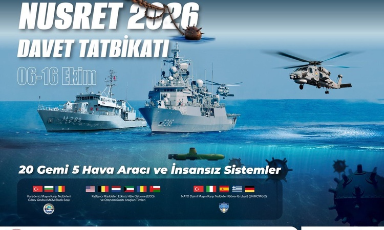 Kritik Açıklama: Nusret-2026 tatbikatı 6-16 Ekim'de İzmir Körfezi ve Karadeniz Ereğli'de yapılacak: Gelişmeler