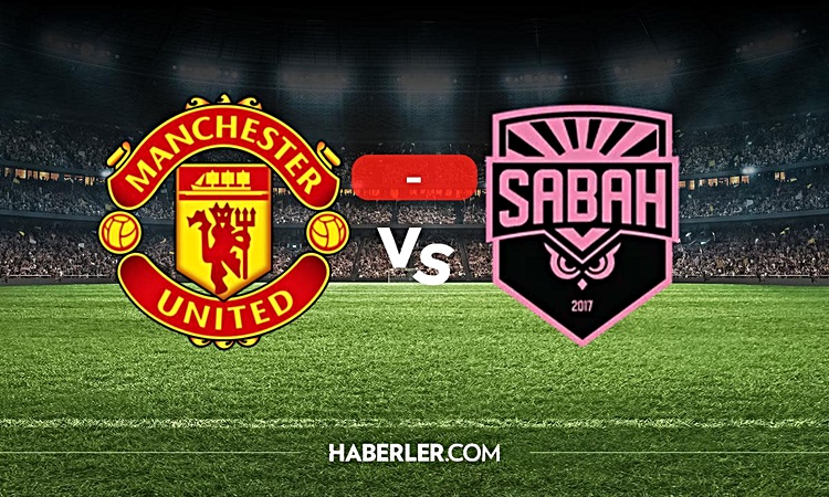 Manchester United Sabah Bakü maçı kaç kaç? CANLI MAÇ ANLATIMI Manchester United Sabah Bakü golleri kim attı, d