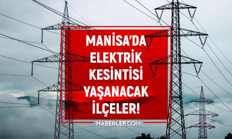 Son Gelişme: Manisa GDZ elektrik kesintisi! 21-22 Temmuz Manisa'da elektrik kesintisi flaş gelişme hangi tarih