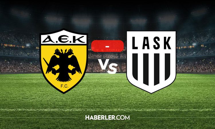 Sıcak Gündem: AEK LASK Linz maçı kaç kaç? MAÇ SONUCU! AEK LASK Linz golleri kim attı, canlı maç anlatımı!