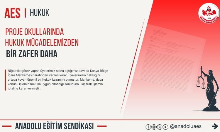 Sıcak Gündem: AES, proje okulu görevlendirme davasında Konya BİM'in iptalini kamuoyuna ilan etti