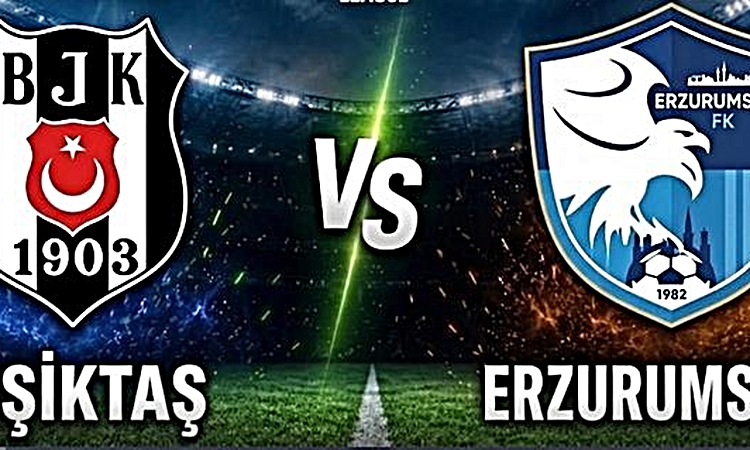 Sıcak Gündem: Beşiktaş Erzurumspor muhtemel 11'leri resmen duyuruldu mı, Beşiktaş maç kadrosunda kimler var? -
